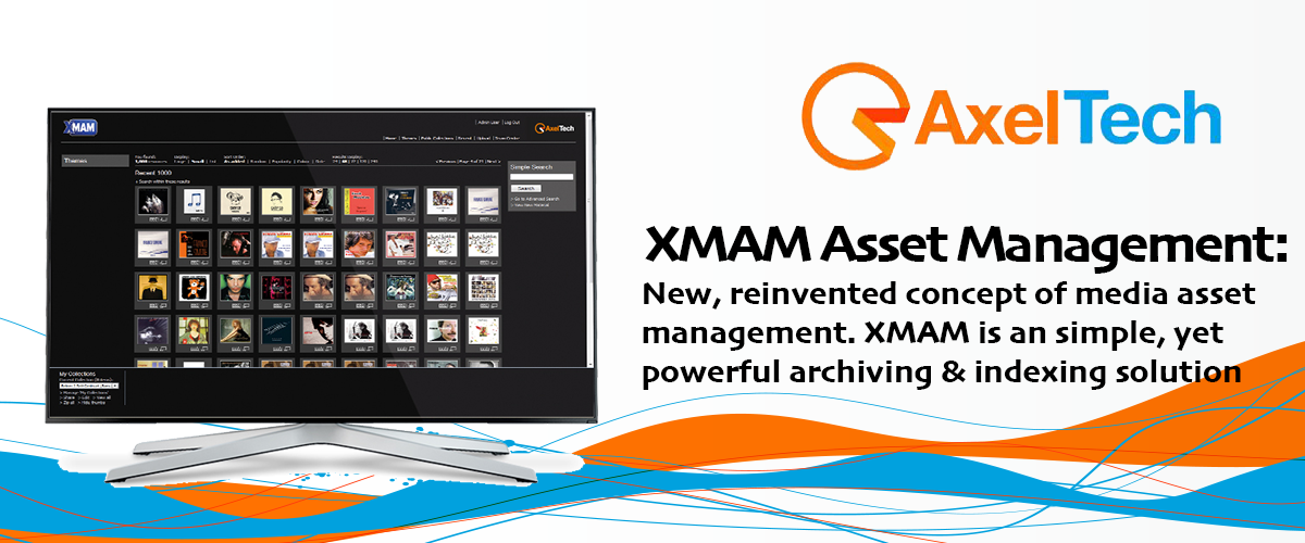 AxelTech XMAM Multimedia Asset Managment solution