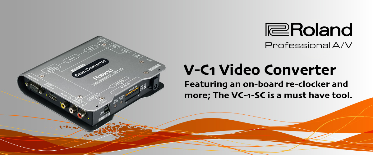 Roland V-C1 Video Converter Featuring on-board re-clocker and more